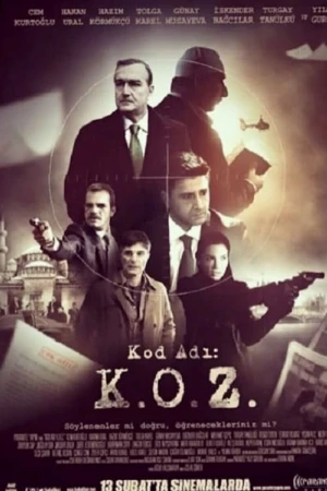 دانلود فیلم ترکی Kod Adi K.O.Z نام کد koz ماسک‌ها میافتند