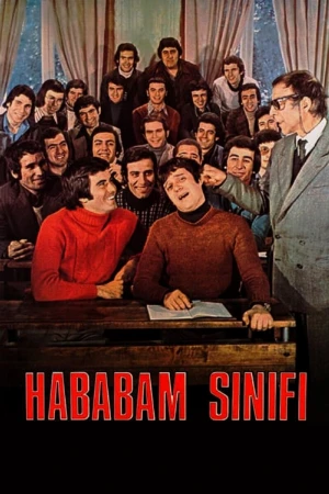 دانلود فیلم ترکی Hababam Sinifi | کلاس بی نظم