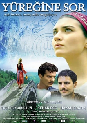 دانلود فیلم ترکی Yüreğine Sor | از قلبت بپرس