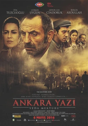 دانلود فیلم ترکی Ankara Yazı : Veda Mektubu داستان آنکارا، نامه ی خداحافظی
