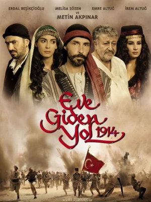 دانلود فیلم ترکی Eve Giden Yol 1914