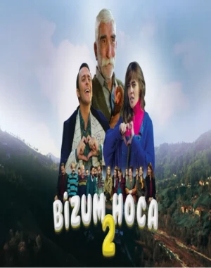 دانلود فیلم ترکی Bizum Hoca 2 استاد ما ۲